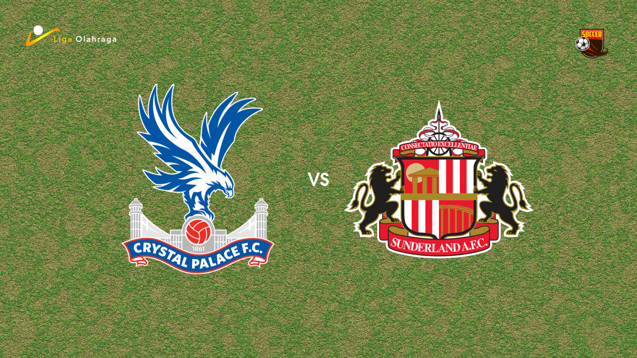 Prediksi Crystal Palace vs Sunderland, 13 September 2025 | Premier League | Pekan 4
