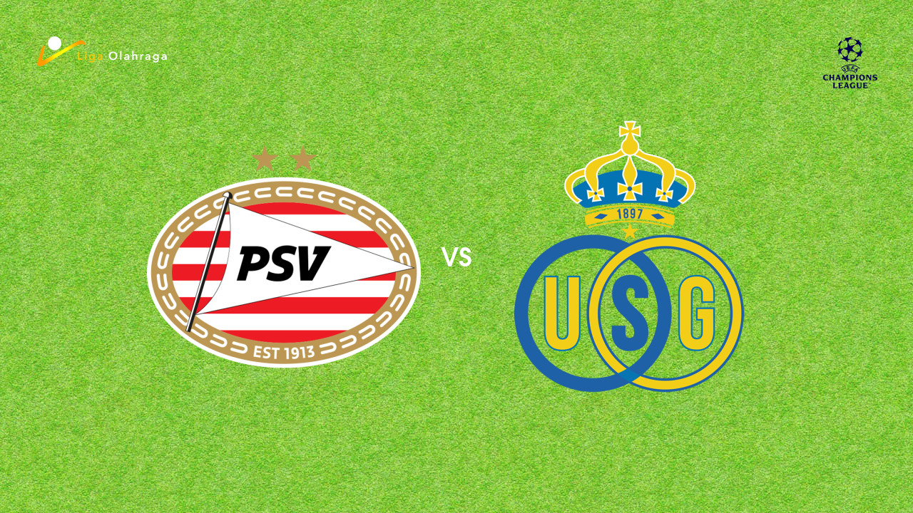 Prediksi PSV vs Union SG, 16 September 2025 | Champions League | League Stage