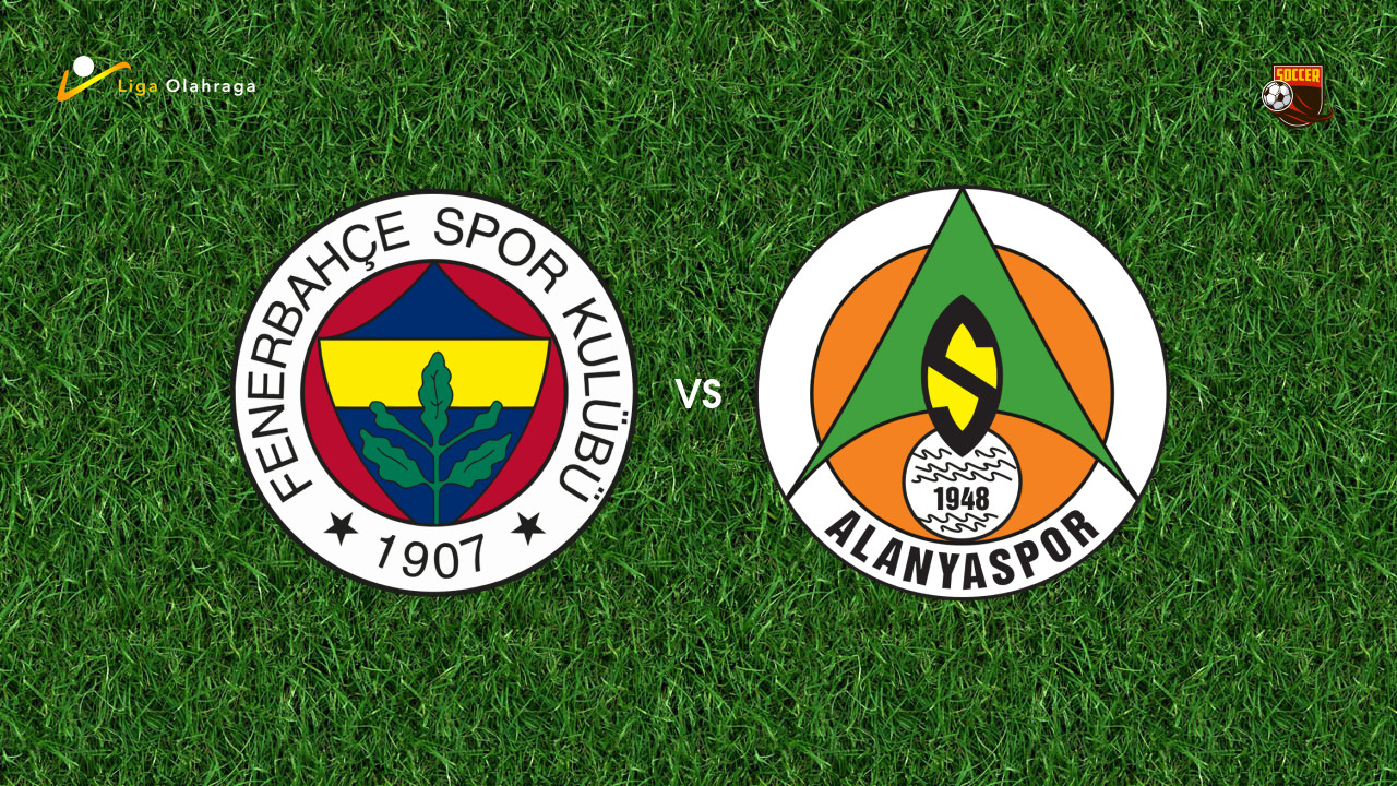 Prediksi Fenerbahce vs Alanyaspor, 17 September 2025 | Turkish Super Lig | Pekan 1