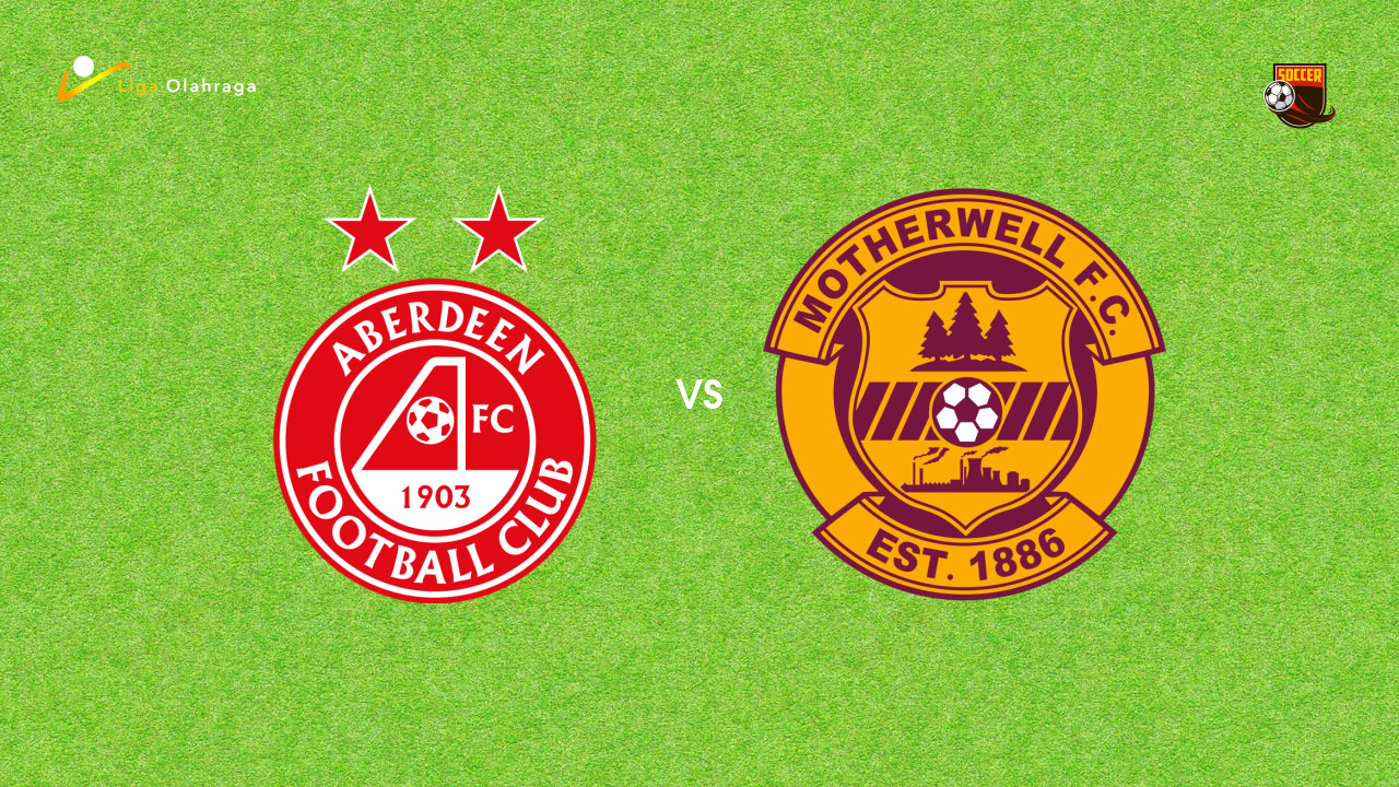 Prediksi Aberdeen vs Motherwell, 20 September 2025 | Scottish League Cup | Quarter-Finals