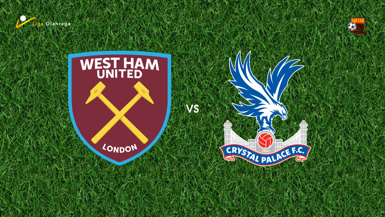 Prediksi West Ham vs Crystal Palace, 20 September 2025 | Premier League | Pekan 5