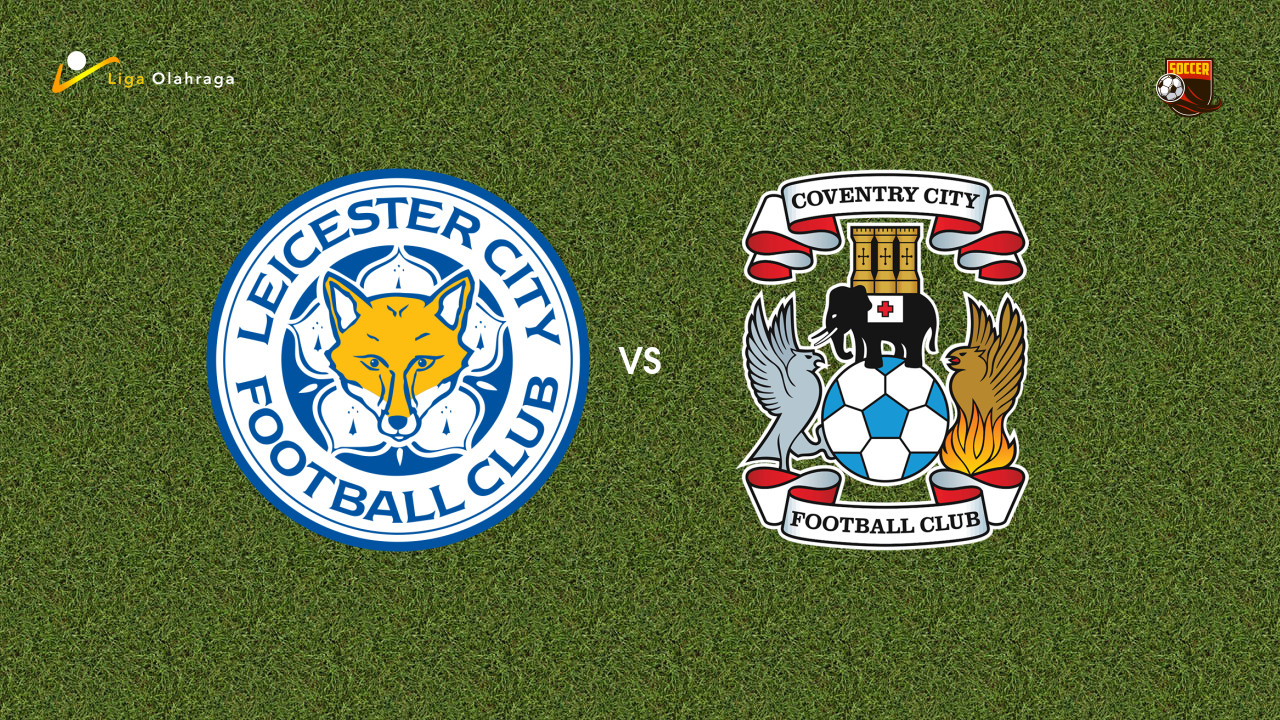 Prediksi Leicester vs Coventry, 20 September 2025 | Championship | Pekan 6