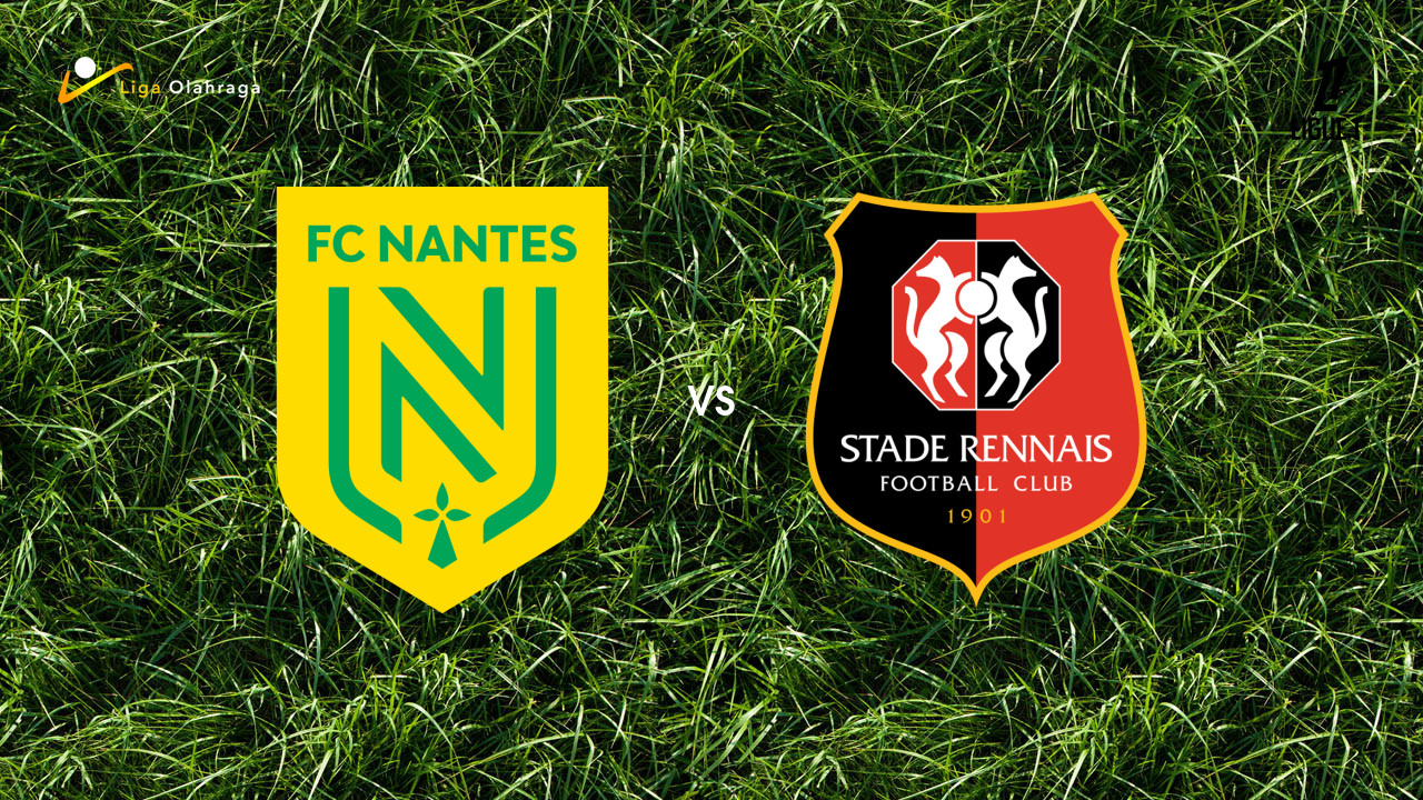 Prediksi Nantes vs Rennes, 20 September 2025 | Ligue 1 | Pekan 5