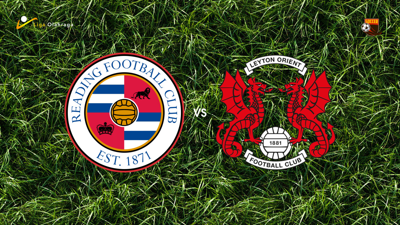 Prediksi Reading vs Leyton Orient, 20 September 2025 | League One | Pekan 9