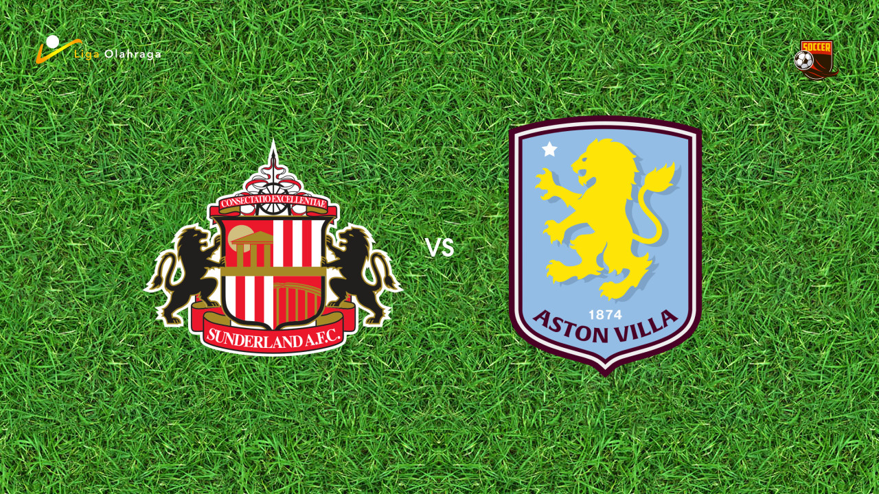 Prediksi Sunderland vs Aston Villa, 21 September 2025 | Premier League | Pekan 5