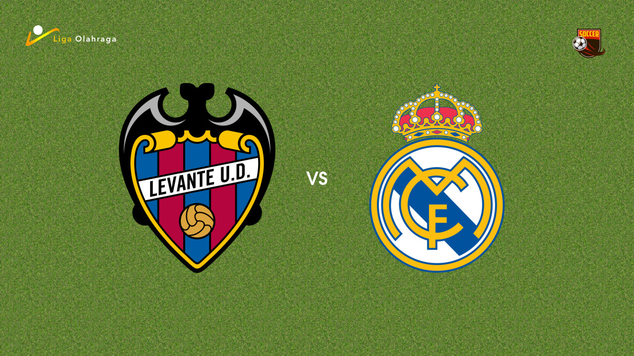 Prediksi Levante vs Real Madrid, 23 September 2025 | La Liga Pekan 6