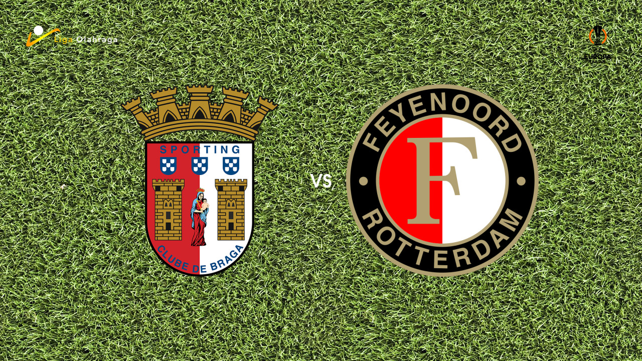 Prediksi Braga vs Feyenoord, 24 September 2025 | Europa League | League Stage