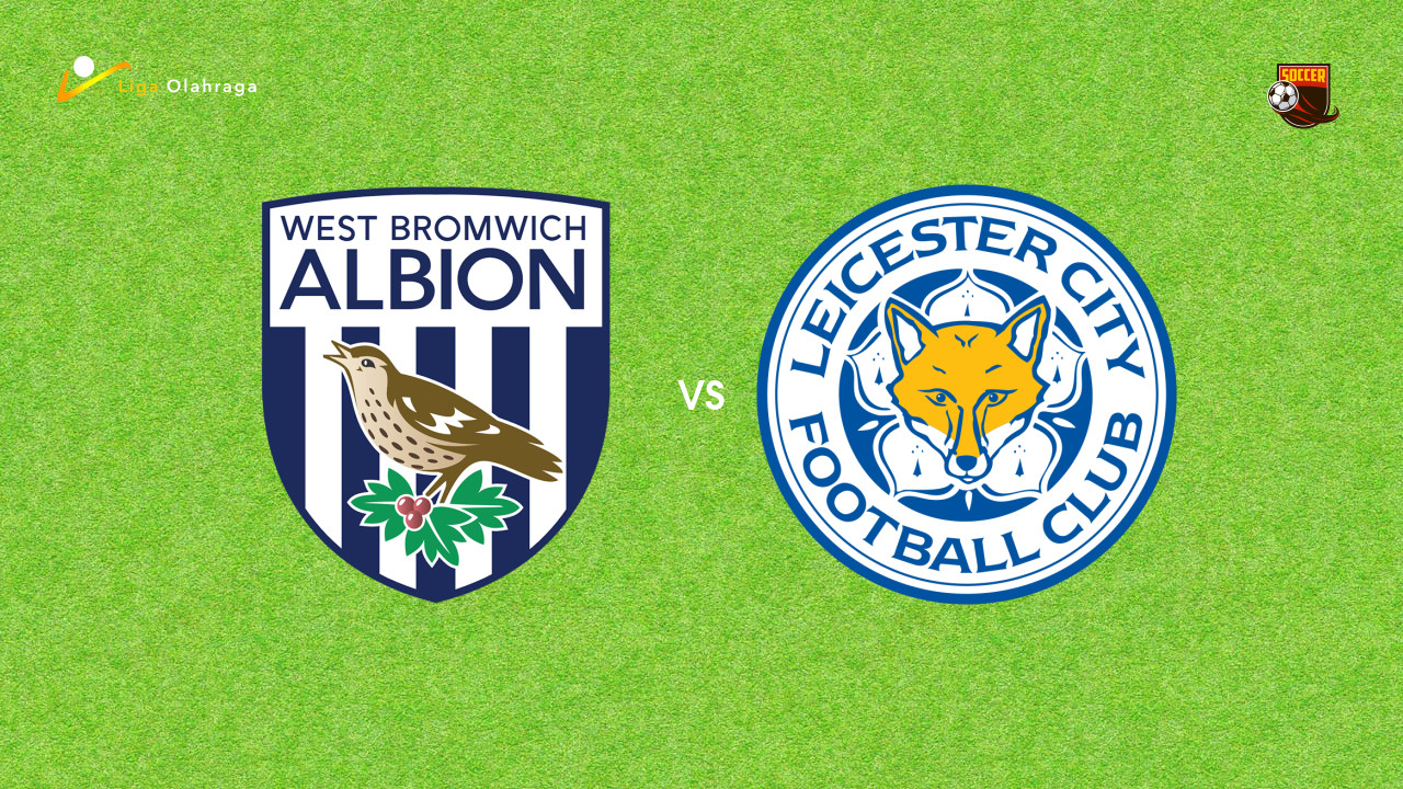 Prediksi West Brom vs Leicester, 26 September 2025 | Championship | Pekan 7