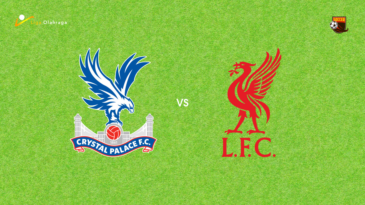 Prediksi Crystal Palace vs Liverpool, 27 September 2025 | Premier League | Pekan 6