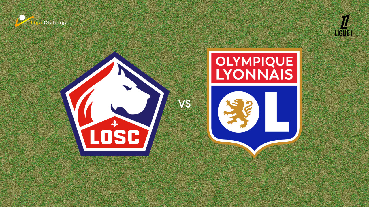 Prediksi Lille vs Lyon, 28 September 2025 | Ligue 1 | Pekan 6
