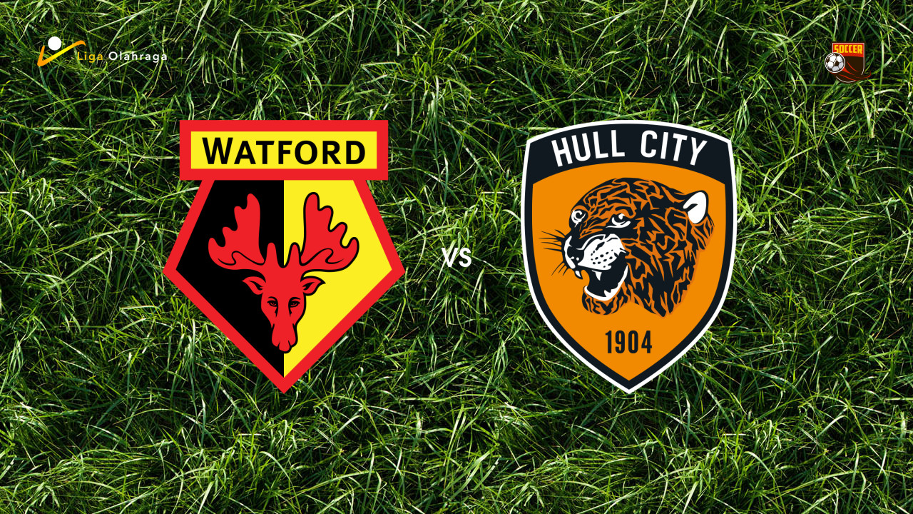 Prediksi Watford vs Hull City, 27 September 2025 | Championship | Pekan 7