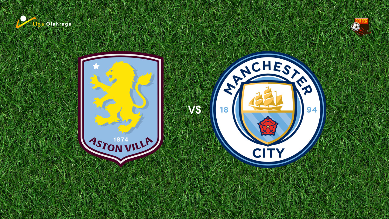Prediksi Aston Villa vs Manchester City, 26 Oktober 2025 | Premier League | Pekan 9