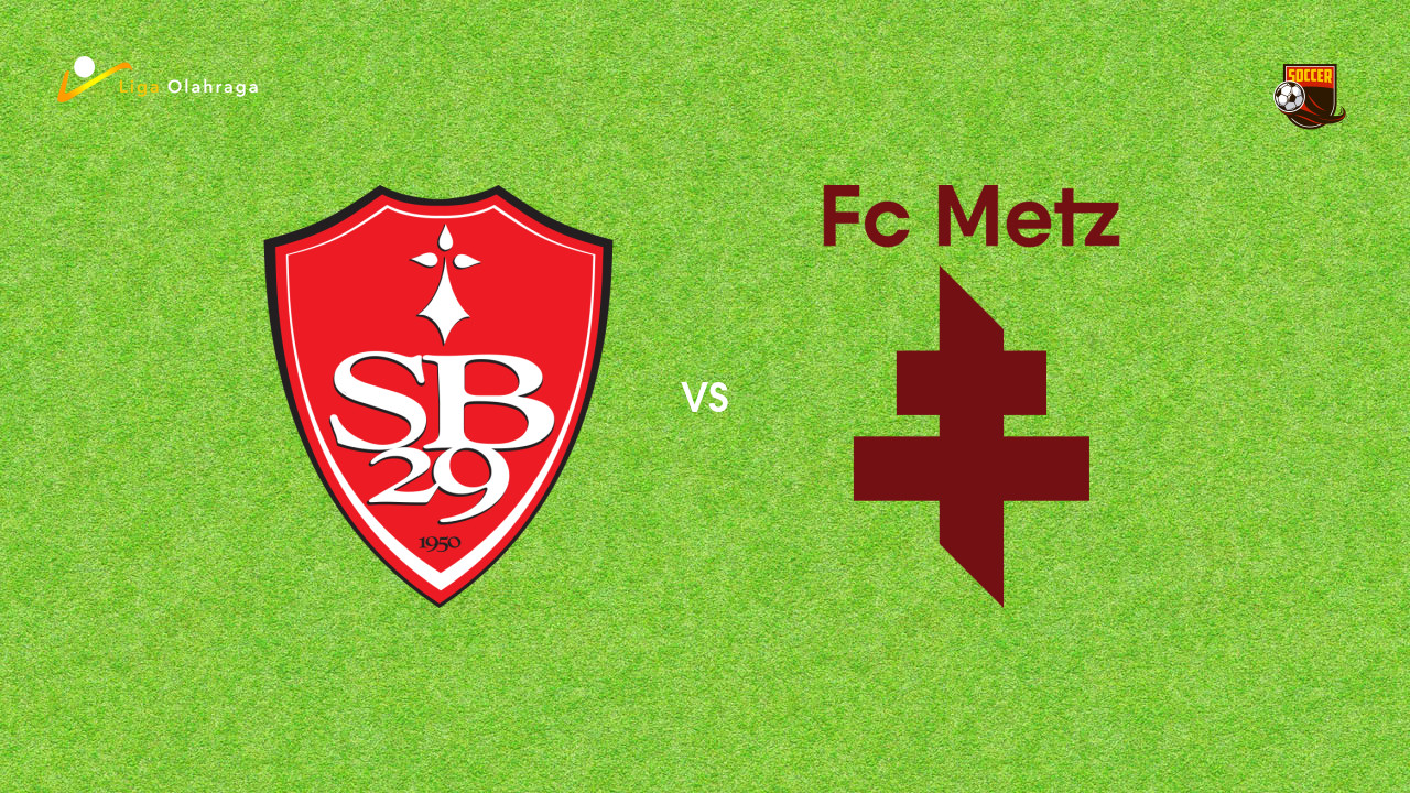Prediksi Brest vs Metz, 23 November 2025 | Ligue 1 Pekan 13