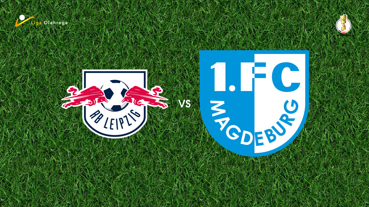 Prediksi RB Leipzig vs Magdeburg, 02 Desember 2025 | DFB-Pokal