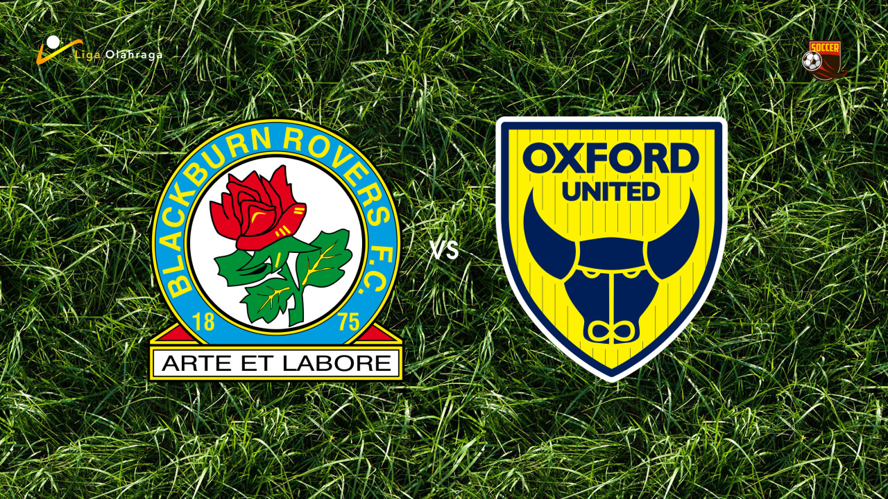 Prediksi Blackburn Rovers vs Oxford United, 10 Desember 2025 Championship