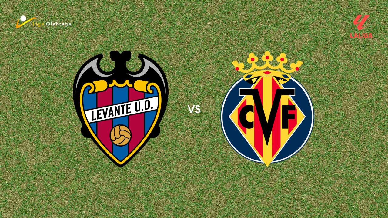 Prediksi Levante vs Villarreal, 15 Desember 2025 La Liga