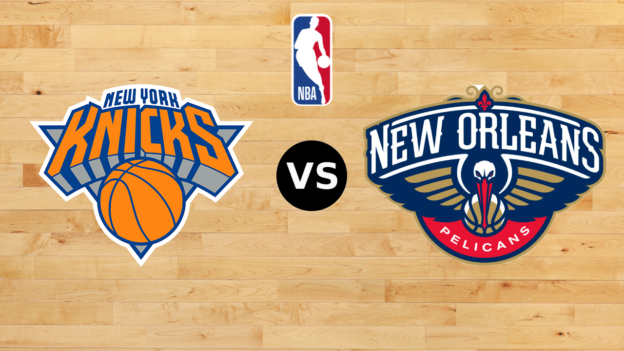 Preview NBA: New York Knicks Vs New Orleans Pelicans (30 Des 2025)