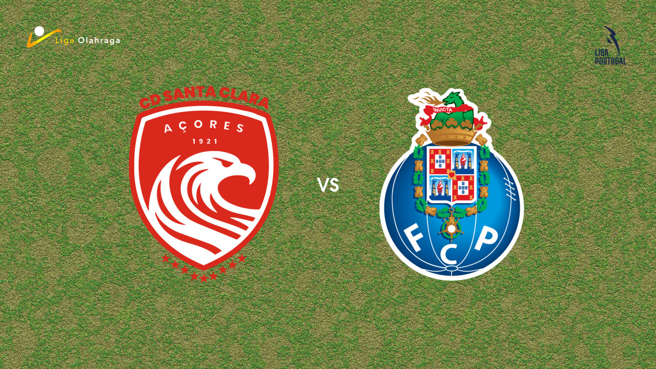 Prediksi Santa Clara vs Porto, 05 Januari 2026 Primeira Liga