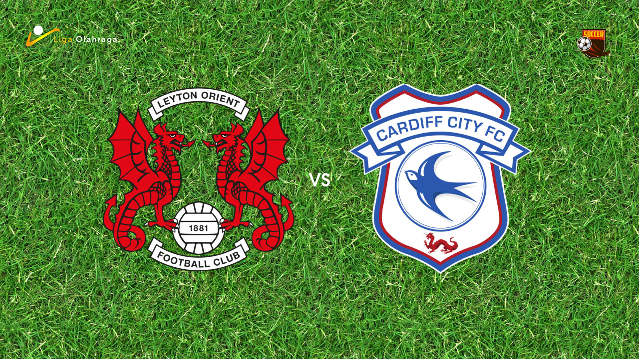 Prediksi Leyton Orient vs Cardiff City, 10 Januari 2026 League One