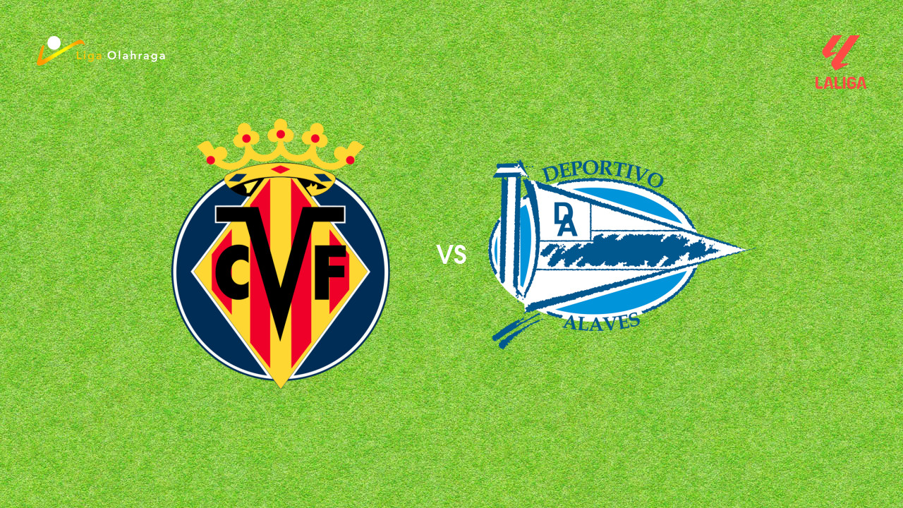 Prediksi Villarreal vs Alaves, 10 Januari 2026 La Liga