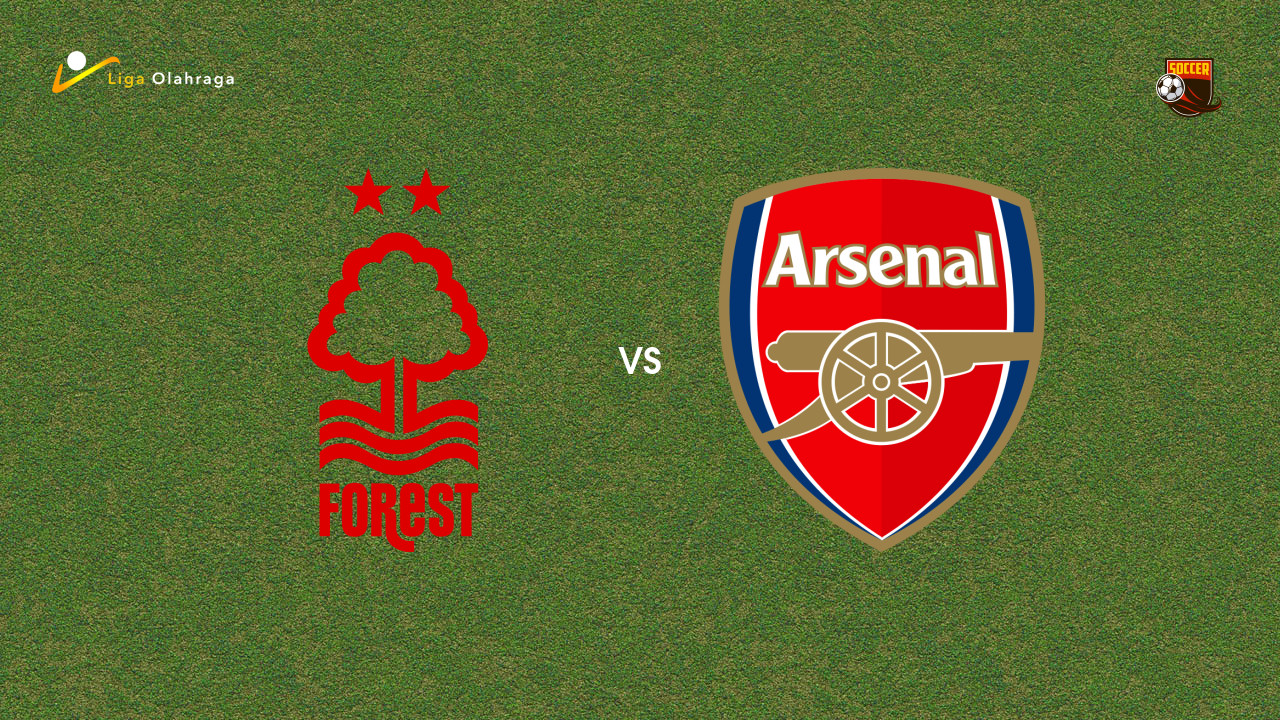 Prediksi Nottingham Forest vs Arsenal, 18 Januari 2026 Premier League