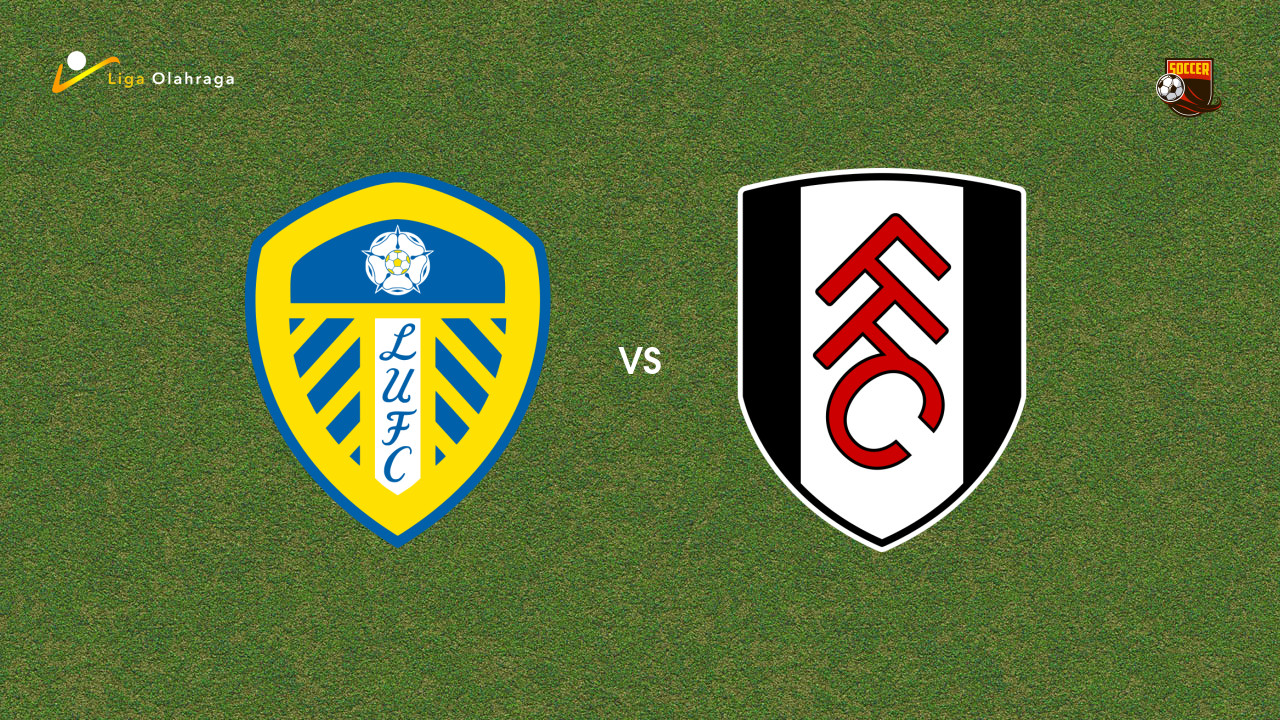 Prediksi Leeds United vs Fulham, 17 Januari 2026 Premier League