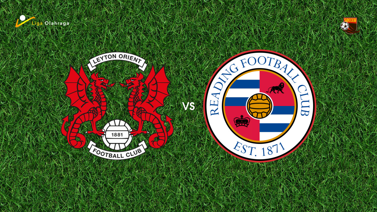 Prediksi Leyton Orient vs Reading, 17 Januari 2026 League One