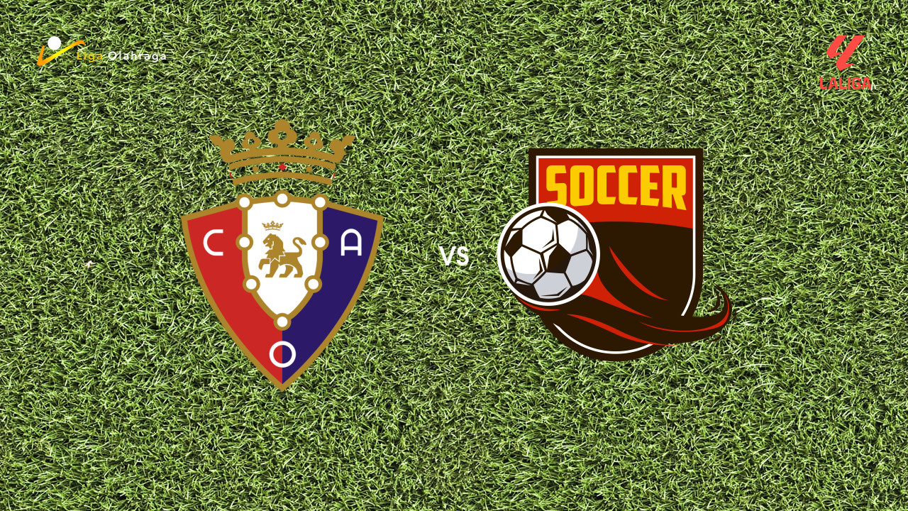 Prediksi Osasuna vs Real Oviedo, 18 Januari 2026 La Liga