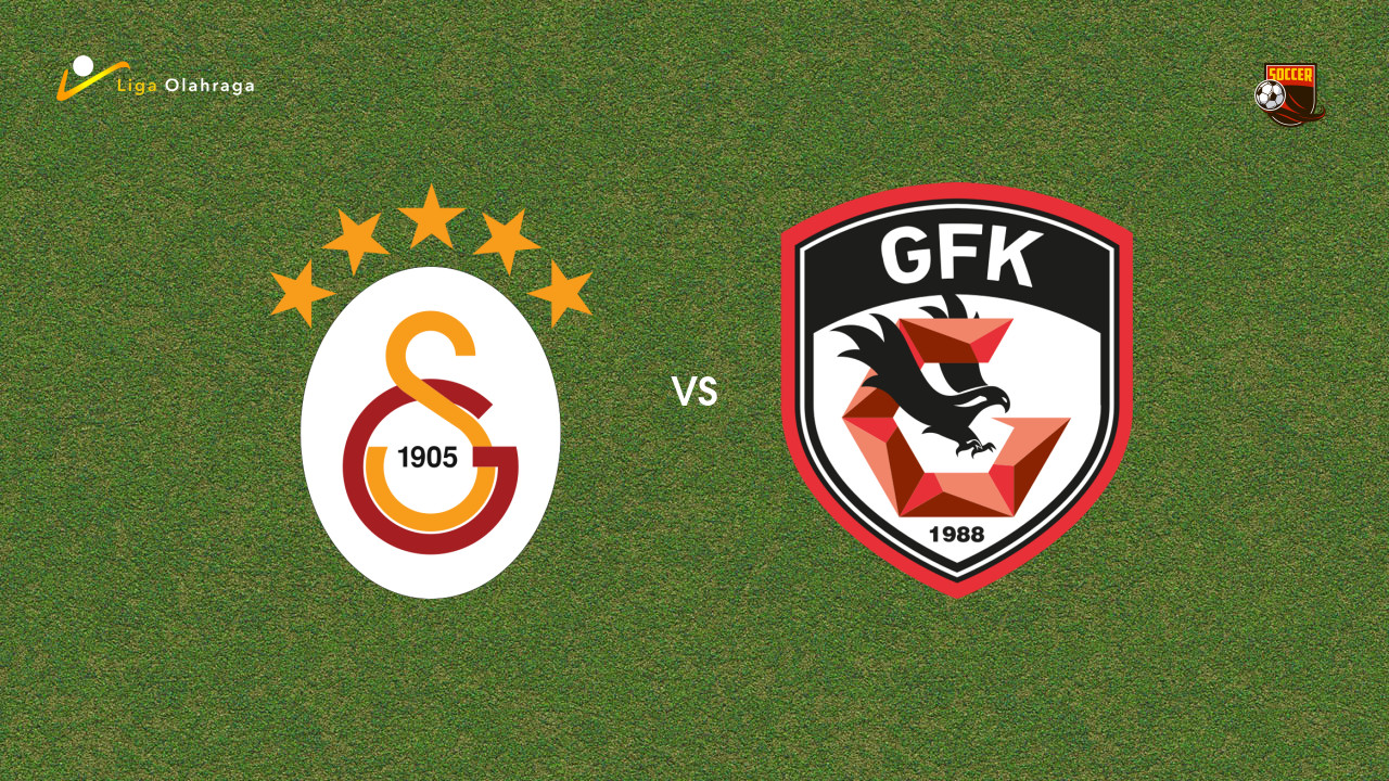 Prediksi Galatasaray vs Gaziantep, 18 Januari 2026 Turkish Super Lig
