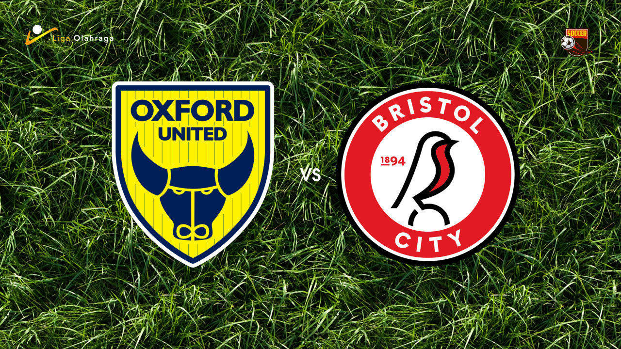 Prediksi Oxford United vs Bristol City, 17 Januari 2026 Championship