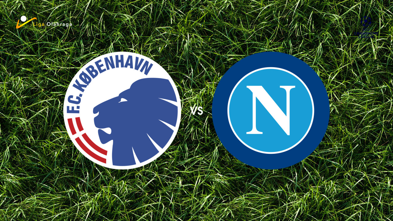 Prediksi Copenhagen vs Napoli, 21 Januari 2026 Champions League