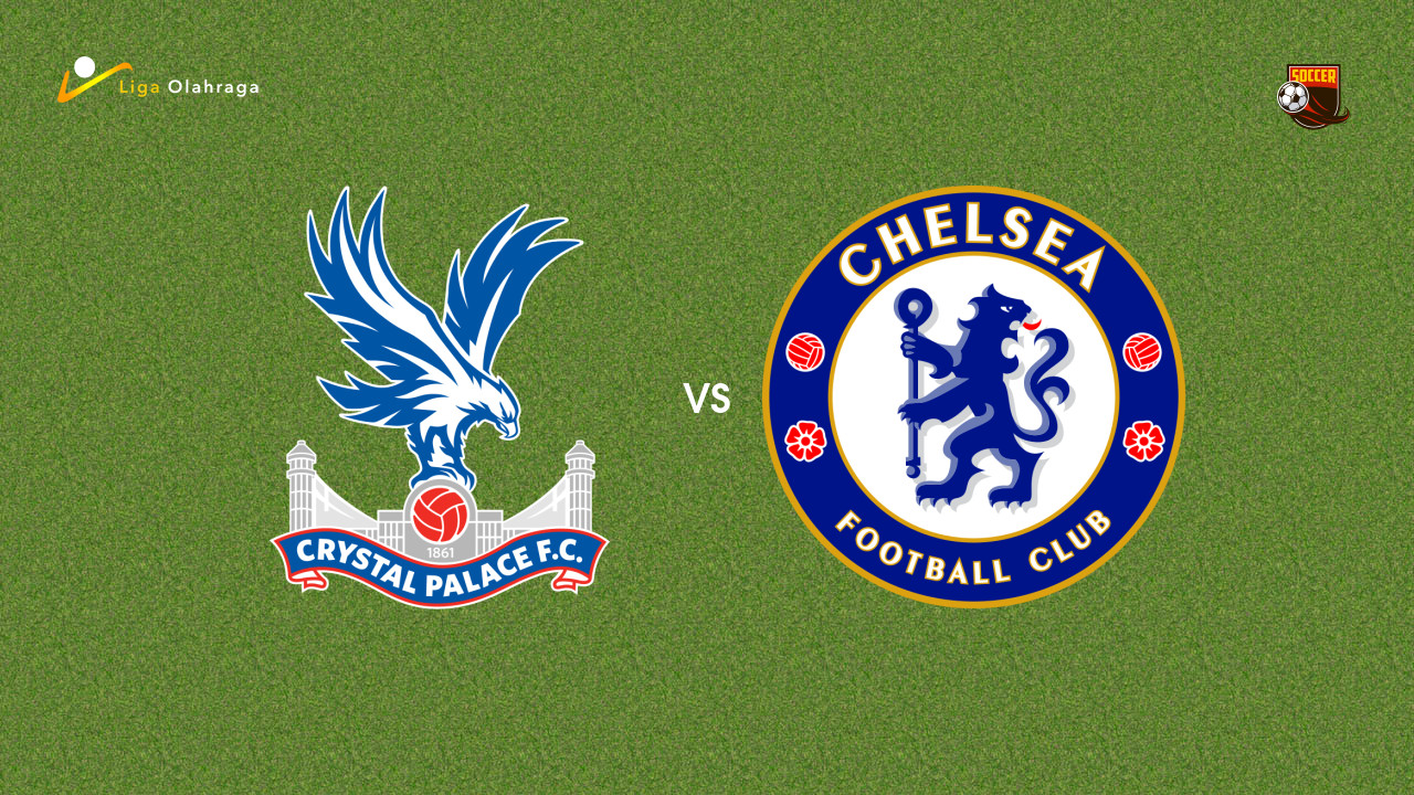 Prediksi Crystal Palace vs Chelsea, 25 Januari 2026 Premier League