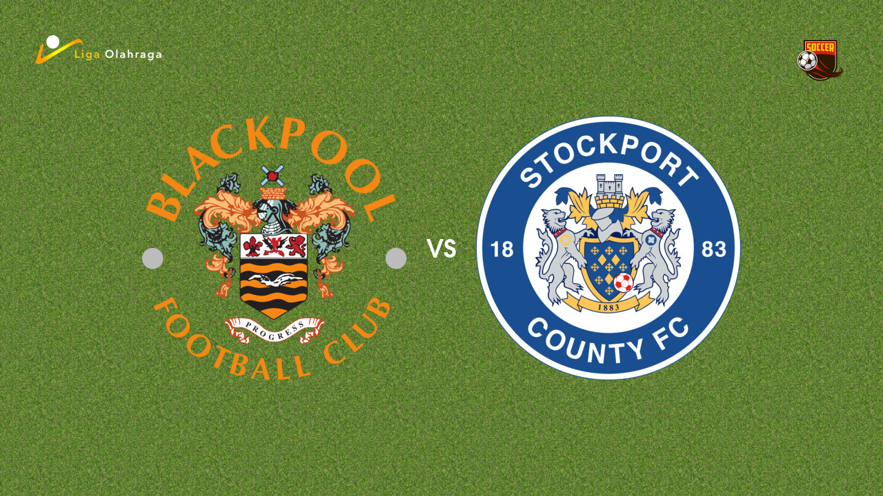 Prediksi Blackpool vs Stockport County, 28 Januari 2026 League One