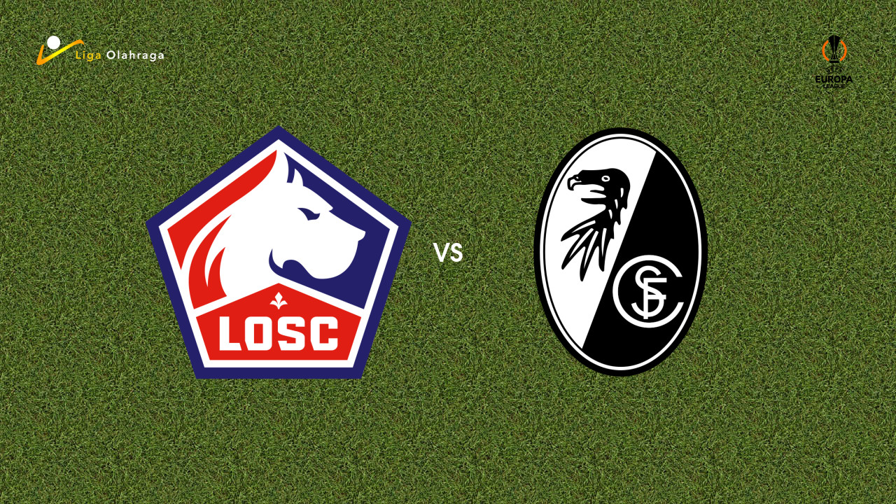 Prediksi Lille vs Freiburg, 30 Januari 2026 Europa League