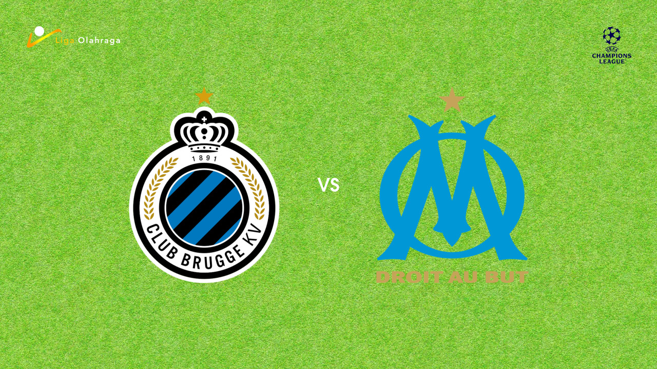 Prediksi Club Brugge vs Marseille, 29 Januari 2026 Champions League