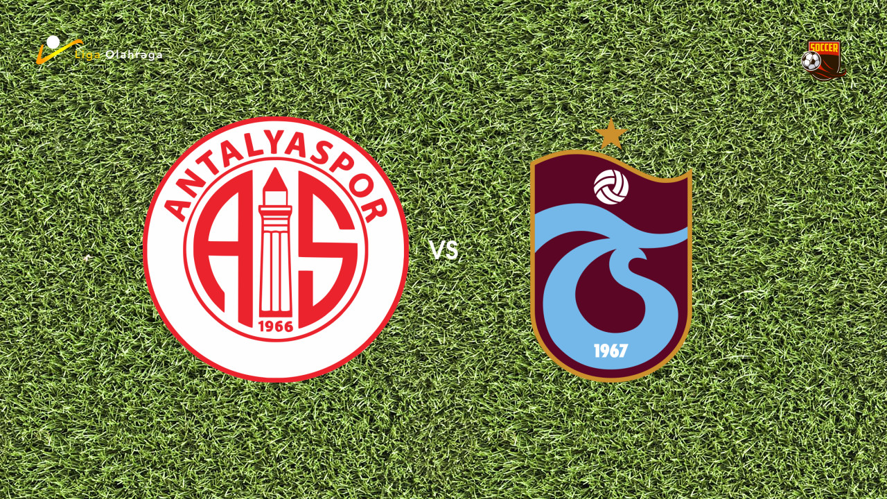 Prediksi Antalyaspor vs Trabzonspor, 31 Januari 2026 Turkish Super Lig