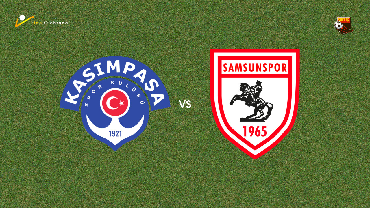 Prediksi Kasimpasa vs Samsunspor, 31 Januari 2026 Turkish Super Lig