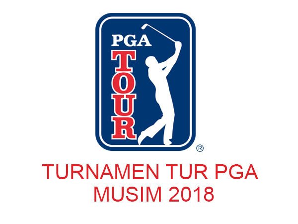Jadwal dan Hasil Turnamen-Turnamen Tur PGA Musim 2018 (per 19 Okt 2017)
