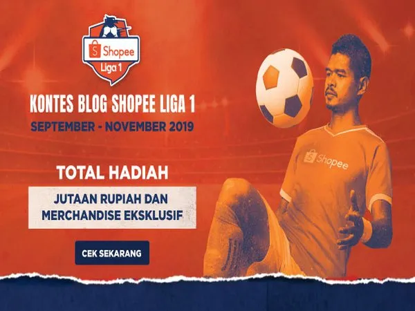 Ayo Daftarkan Diri Anda di Kontes Blog Shopee Liga 1 dan Menangkan Total Hadiah Jutaan Rupiah!