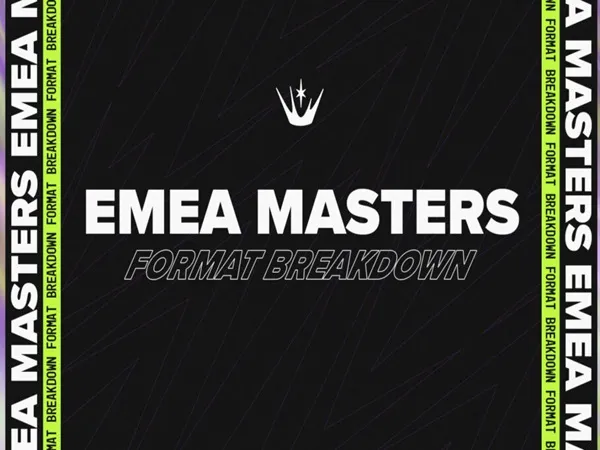 Riot Games Umumkan Format Baru EMEA Masters 2025