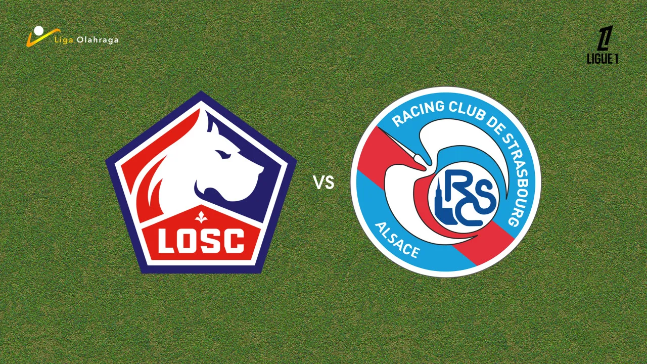Prediksi Lille vs Strasbourg, 26 Januari 2026 Ligue 1