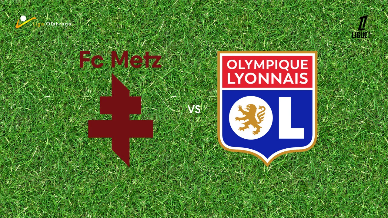 Prediksi Metz vs Lyon, 25 Januari 2026 Ligue 1