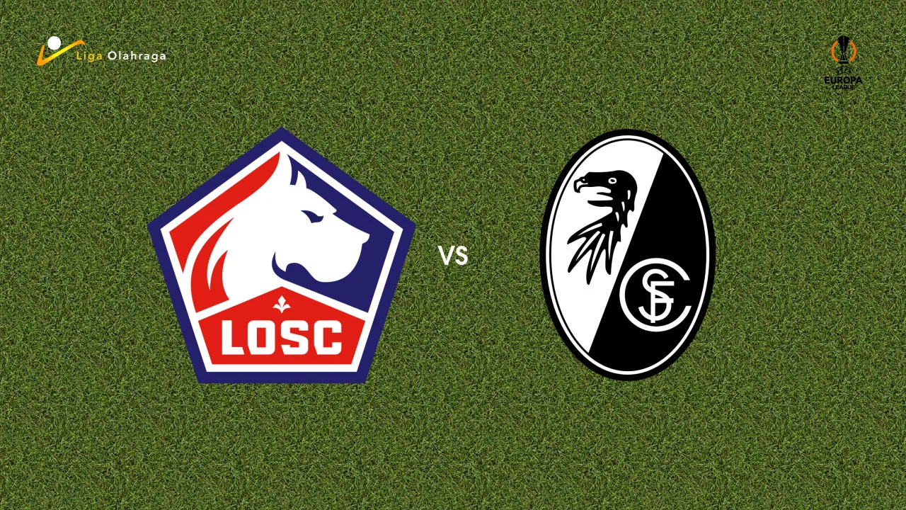 Prediksi Lille vs Freiburg, 30 Januari 2026 Europa League