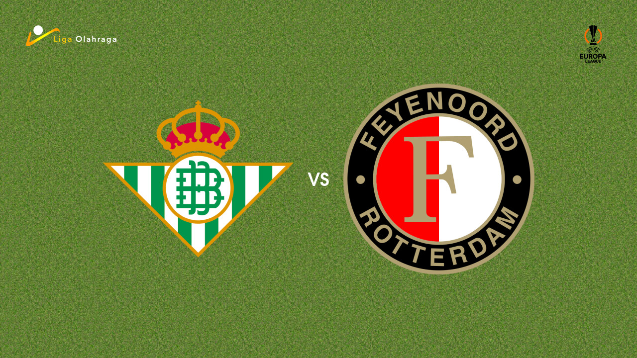 Prediksi Real Betis vs Feyenoord, 30 Januari 2026 Europa League