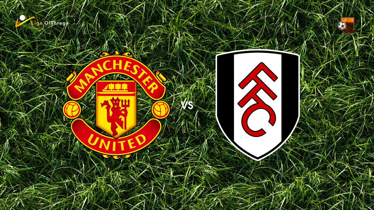 Prediksi Manchester United vs Fulham, 01 Februari 2026 Premier League