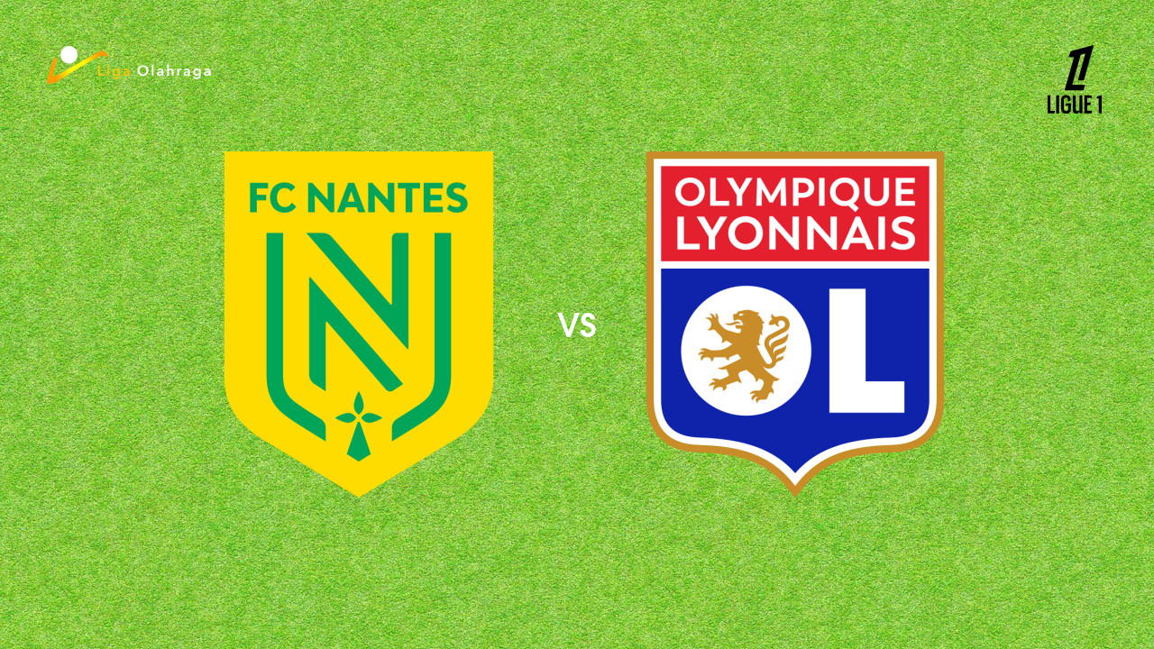 Prediksi Nantes vs Lyon, 08 Februari 2026 Ligue 1