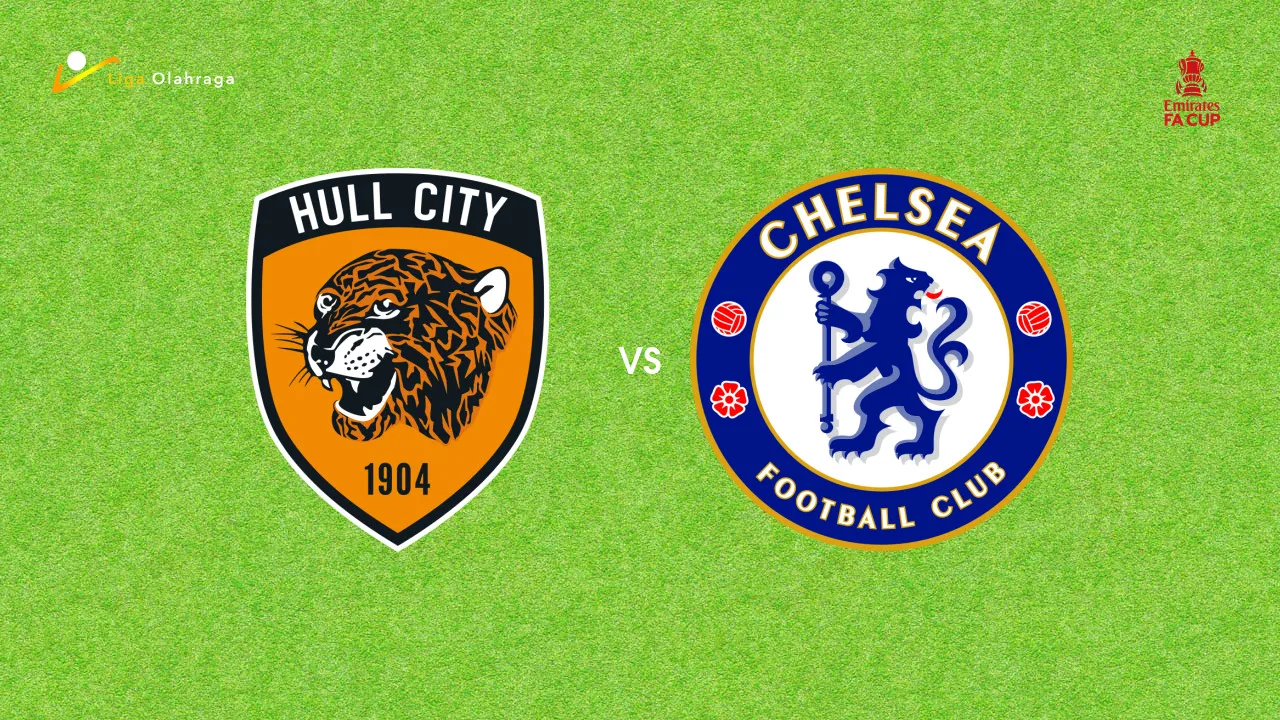 Prediksi Hull City vs Chelsea, 14 Februari 2026 FA Cup
