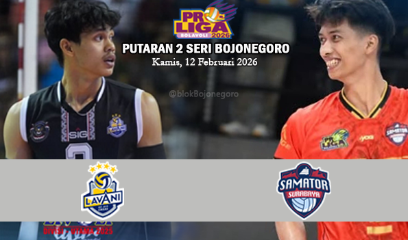 LavAni Tantang Surabaya Samator: Misi Berat di Proliga 2026 Hari Ini