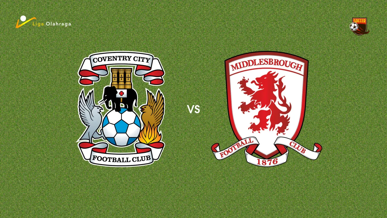 Prediksi Coventry City vs Middlesbrough, 17 Februari 2026 Championship