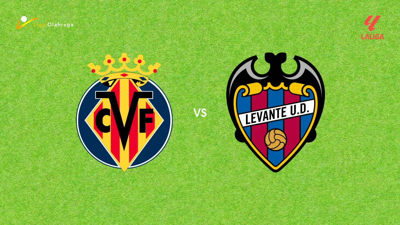 Prediksi Villarreal vs Levante, 19 Februari 2026 La Liga